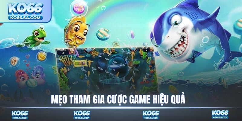 Mẹo để tham gia cược game hiệu quả